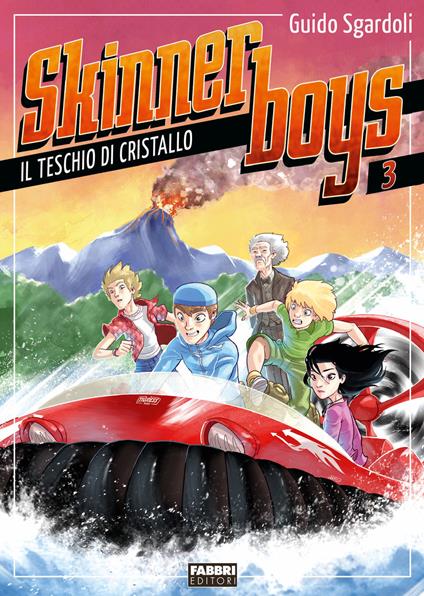 Il teschio di cristallo. Skinner boys. Vol. 3 - Guido Sgardoli,Flaviano Armentaro - ebook