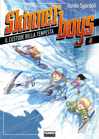 Il custode della tempesta. Skinner boys. Vol. 4 - Guido Sgardoli,Flaviano Armentaro - ebook