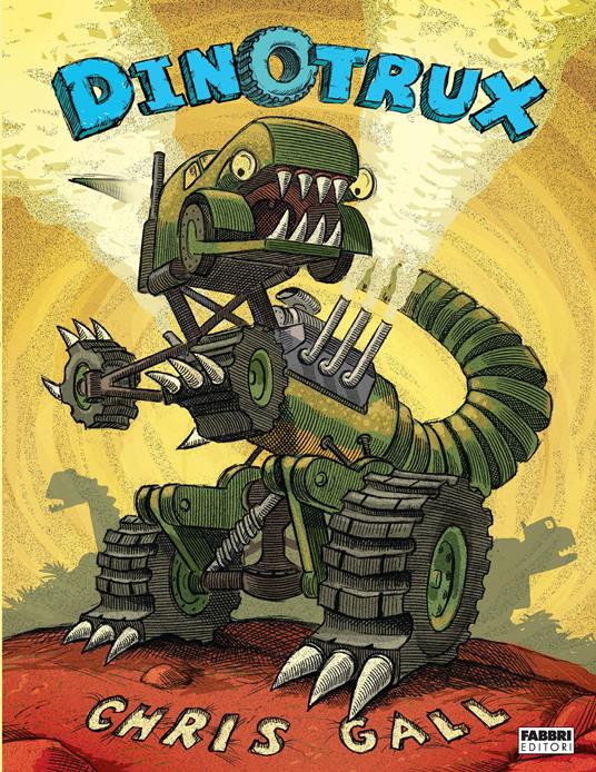 Dinotrux - Chris Gall - ebook