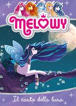 Melowy 2. Il canto della luna