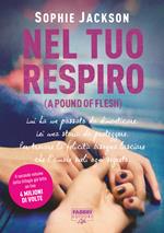 Nel tuo respiro (A pound of flesh)