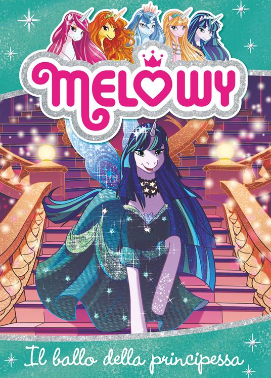 Melowy 8. Il ballo della principessa - Danielle Star - ebook