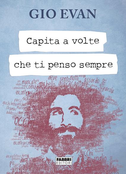 Capita a volte che ti penso sempre - Gio Evan - ebook