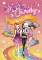 Un' avventura a Parigi. Glitter & Candy