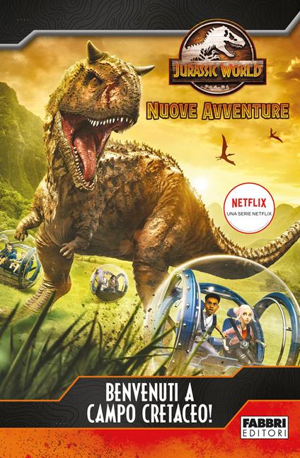 Benvenuti a Campo Cretaceo! Jurassic World. Nuove avventure - Steve Behling,Stefania Lepera - ebook