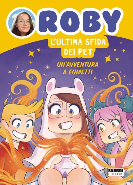 L' ultima sfida dei Pet. Un'avventura a fumetti - Roby - ebook