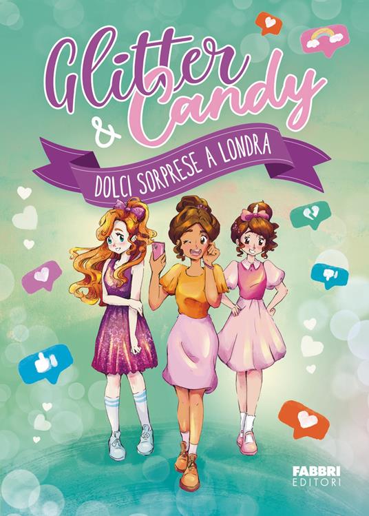 Dolci sorprese a Londra. Glitter & Candy - Antonietta Lupo - ebook