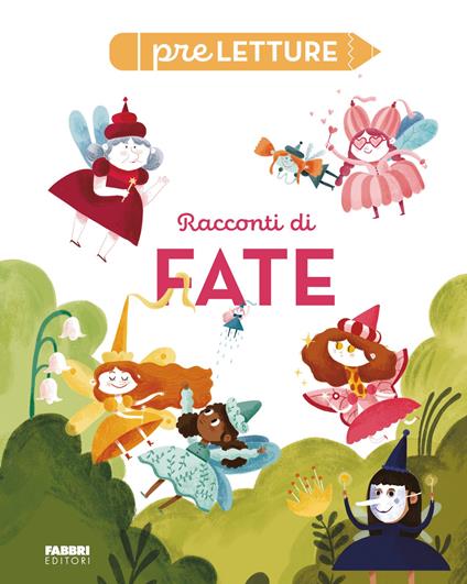 Racconti di fate. Preletture - AA.VV. - ebook