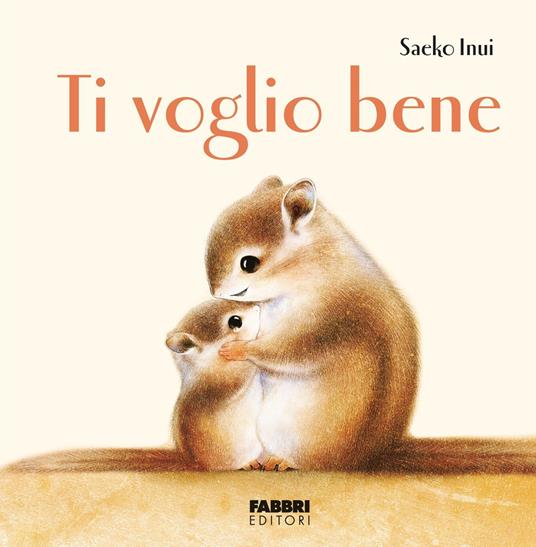 Ti voglio bene - Inui Saeko,Giuseppe Giordano - ebook