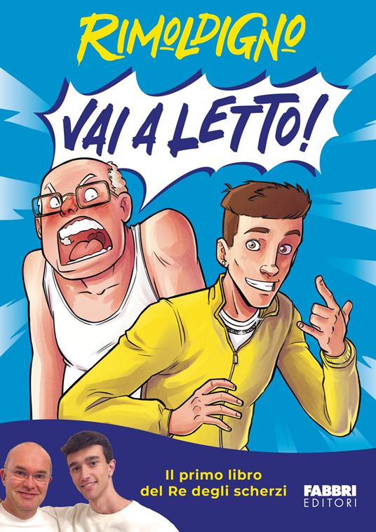 Vai a letto! - Rimoldigno - ebook