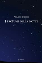 I profumi della notte