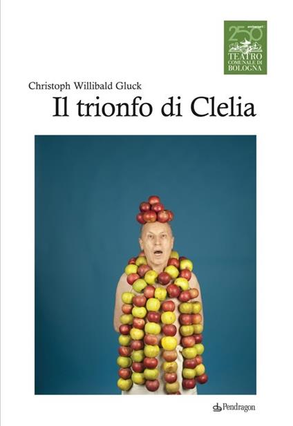 Chistoph Willibald Gluck. Il trionfo di Clelia - copertina