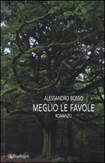 Meglio le favole