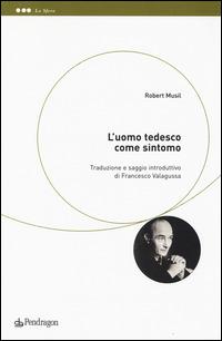 L' uomo tedesco come sintomo - Robert Musil - copertina