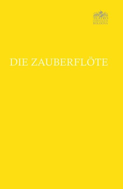 Mozart. Die zauberflote. Il flauto magico - copertina