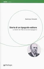 Storia di un tipografo-editore. La Galeati dal 1824 al secondo dopoguerra