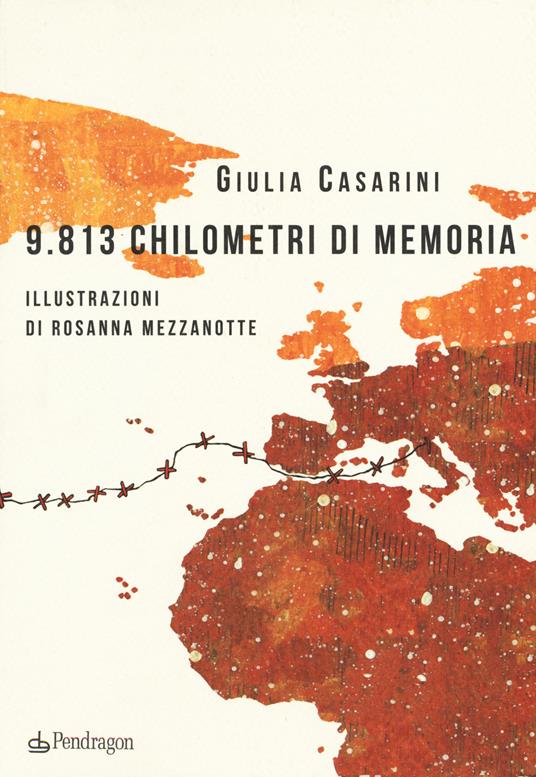 9.813 chilometri di memoria - Giulia Casarini - copertina