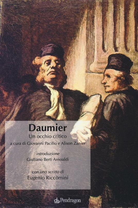 Daumier. Un occhio critico. Ediz. illustrata - copertina