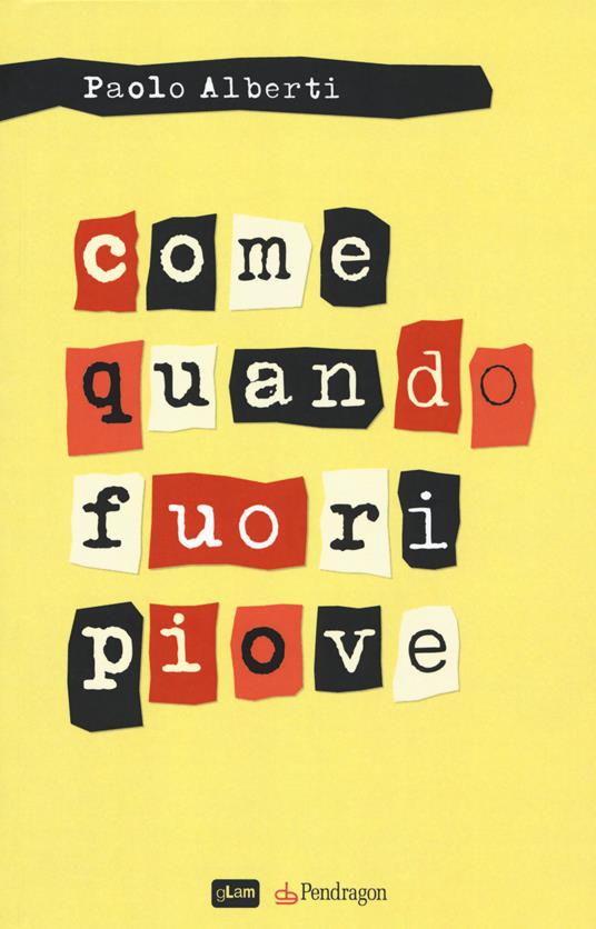 Come quando fuori piove - Paolo Alberti - copertina