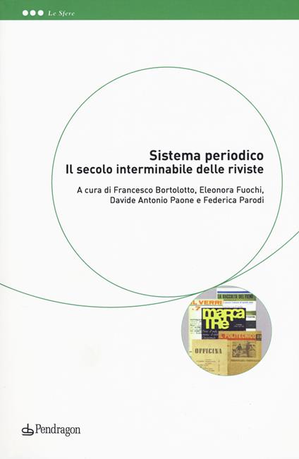 Sistema periodico. Il secolo interminabile delle riviste - copertina