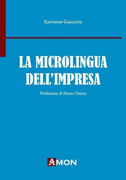 La microlingua dell'impresa - Giovanni Gaggetta - copertina