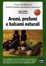 Aromi, profumi e balsami naturali