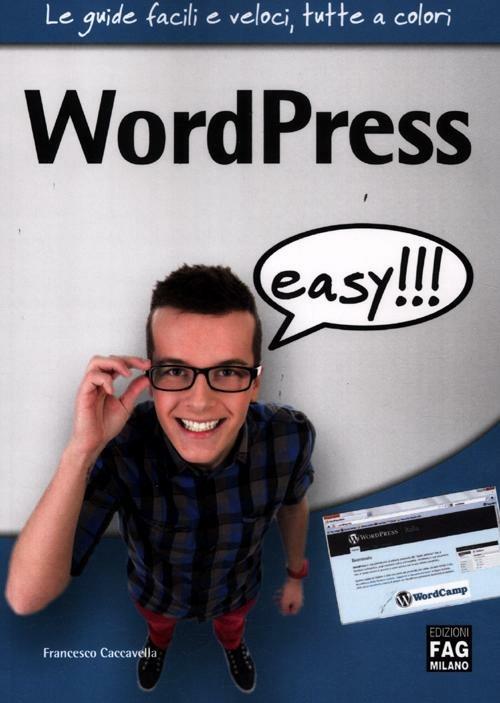 WordPress easy!!! - Francesco Caccavella - copertina