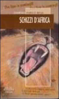Schizzi d'Africa - Giorgio Enrico Bena - copertina