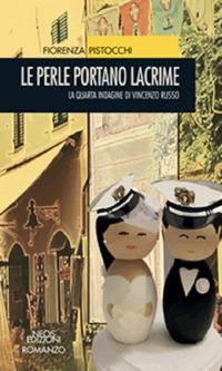 Le perle portano lacrime - Fiorenza Pistocchi - copertina