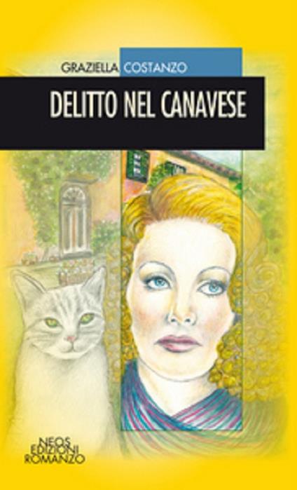 Delitto nel canavese - Graziella Costanzo - copertina