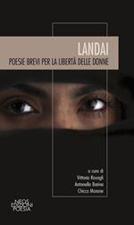 Landai. Poesie brevi per la libertà delle donne