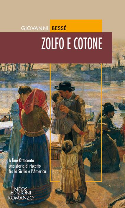 Zolfo e cotone - Giovanni Bessé - copertina