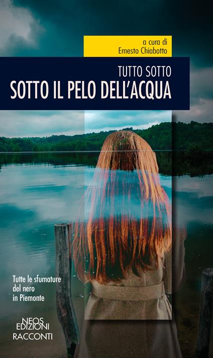 Sotto il pelo dell'acqua. Tutto sotto - copertina