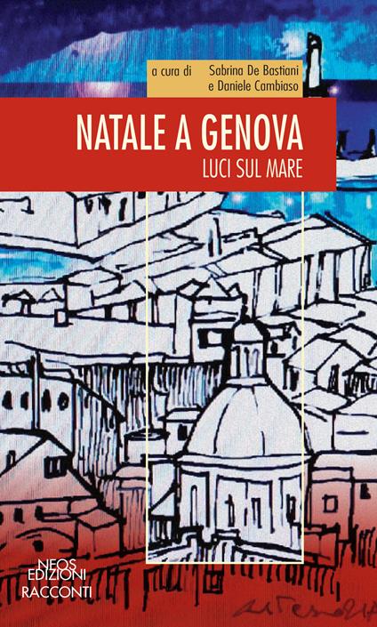 Natale a Genova. Luci sul mare - copertina