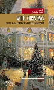 Image of White Christmas. Pagine dalla letteratura inglese e americana