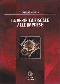 La verifica fiscale alle imprese - Gaetano Nanula - copertina