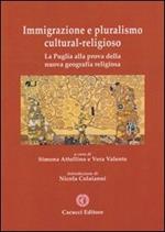 Immigrazione e pluralismo cultural-religioso. La Puglia alla prova della nuova geografia religiosa