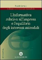 L' informativa relativa all'impresa e l'equilibrio degli interessi aziendali