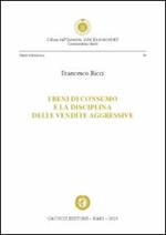 I beni di consumo e la disciplina delle vendite aggressive