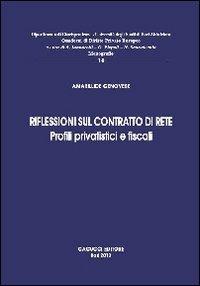 Riflessioni sul contratto di rete. Profili privatistici e fiscali - copertina