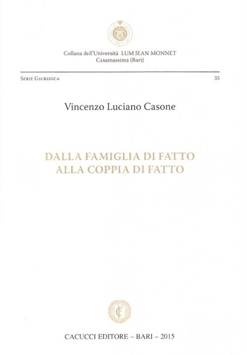 Dalla famiglia di fatto alla coppia di fatto - Vincenzo Luciano Casone - copertina