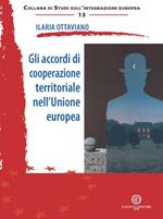 Gli accordi di cooperazione territoriale nell'Unione europea