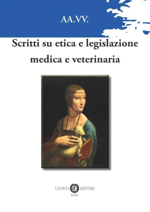 Scritti su legislazione etica e veterinaria. Nuova ediz. - Francesco Celentano - copertina