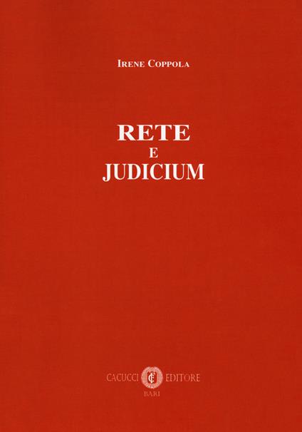 Rete e judicium. Nuova ediz. - Irene Coppola - copertina