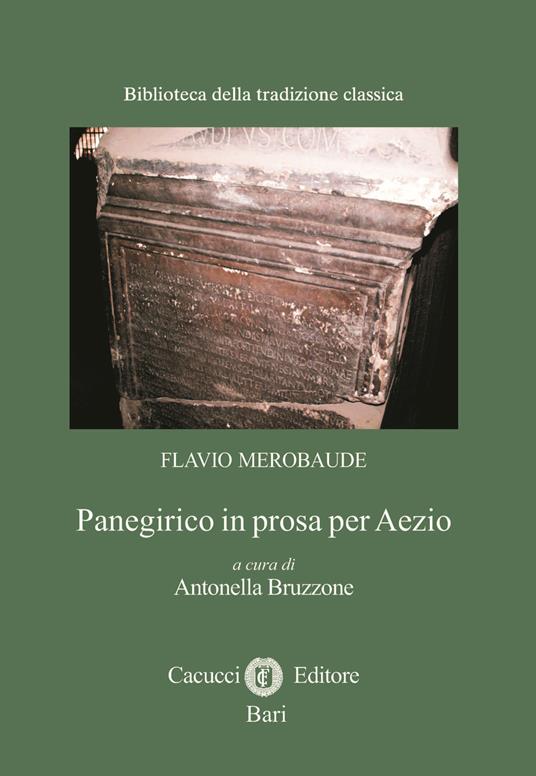 Panegirico in prosa per Aezio. Ediz. critica - Flavio Merobaude - copertina