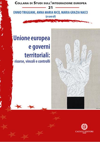Unione europea e governi territoriali: risorse, vincoli e controlli. Nuova ediz. - copertina