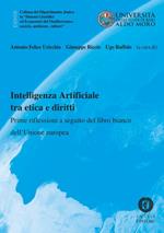 Intelligenza Artificiale tra etica e diritti. Prime riflessioni a seguito del libro bianco dell'Unione europea