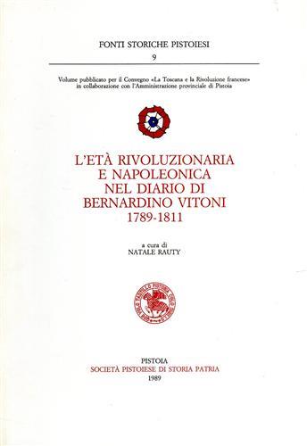 L' età rivoluzionaria e napoleonica nel diario di Bernardino Vitoni 1789-1811 - copertina