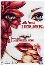 Il buio dell'innocenza-Il ragazzo venuto da lontano