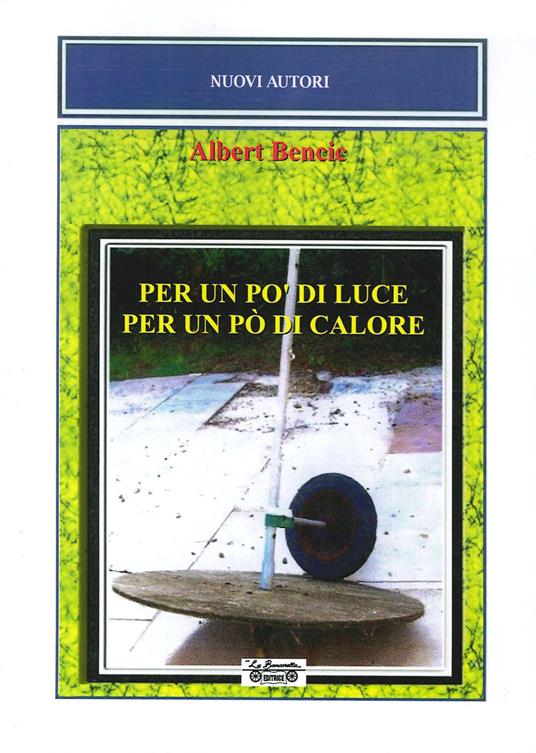 Per un po' di luce. Per un po' di calore - Albert Bencic - copertina